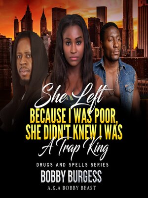 She Left Me Because I Was Poor She Didn't Knew I Was a Trap King - Audiobook